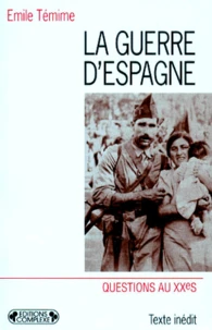 La Guerre D'Espagne. Un Evenement Traumatisme