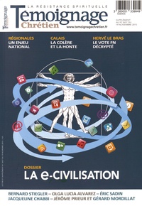 Bernard Stéphan - Témoignage Chrétien Supplément au N° 3657 du 19 novembre 2015 : La e-civilisation.