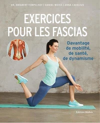 Exercices pour les fascias