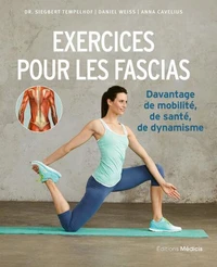 Exercices pour les fascias