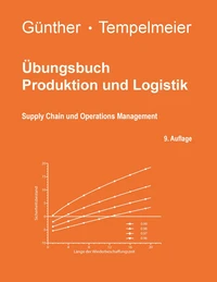 Übungsbuch Produktion und Logistik