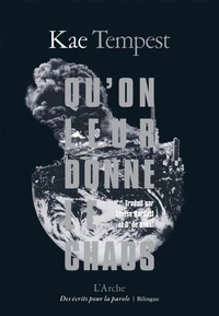 Qu’on leur donne le chaos