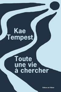 Toute une vie à chercher