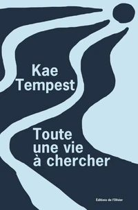 Toute une vie à chercher