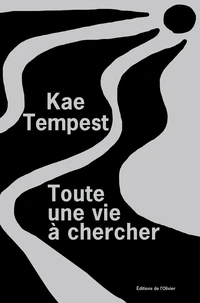 Toute une vie à chercher