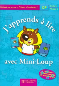 J'Apprends A Lire Avec Mini-Loup Cp. Cahier D'Activites 1