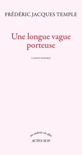 Une longue vague porteuse