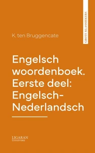 Engelsch woordenboek. Eerste deel: Engelsch-Nederlandsch