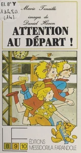 Attention au départ
