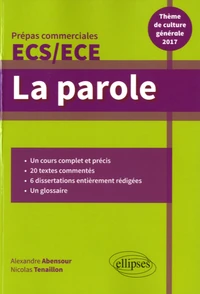 La parole, prépas commerciales ECS/ECE