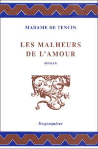 Les Malheurs De L'Amour