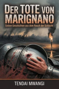 Der Tote von Marignano