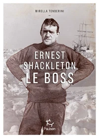 Ernest Shackleton le Boss