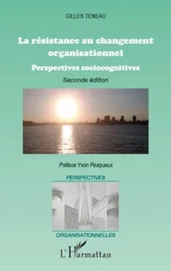 La résistance au changement organisationnel