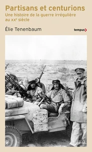 Partisans et centurions
