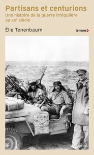 Partisans et centurions