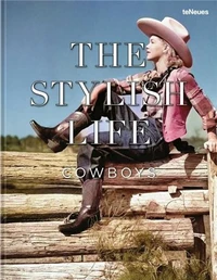 Stylish Life : Cowboys and Cowgirls
