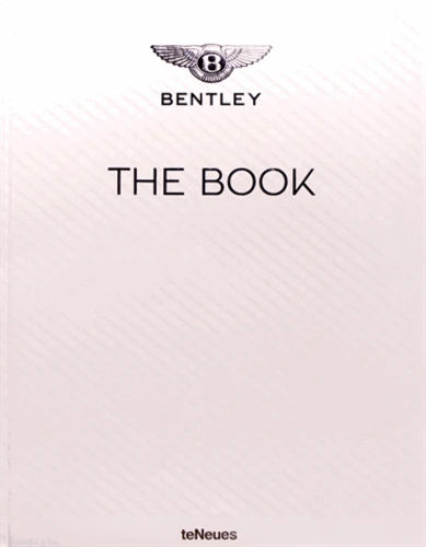 The Bentley Book de TeNeues - Decitre