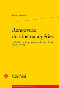 Renouveau du cinéma algérien de la fin de la guerre civile au Hirak (2003-2019)