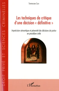 Les techniques de critique d'une décision "définitive"