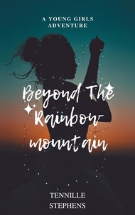  Tennille Stephens - Beyond The Rainbow Mountain.