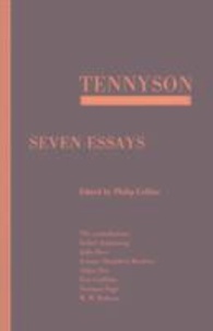 Philip Collins - Tennyson: Seven Essays.