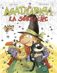 Abagathabaga la sorcière Tome 1