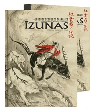 Izunas : la légende des nuées écarlates Intégrale du Second cycle