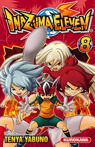 Tenya Yabuno - Inazuma Eleven Tome 8 : .