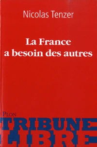 La France a besoin des autres