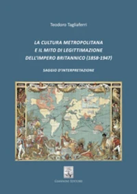 La cultura metropolitana e il mito di legittimazione dell'Impero britannico
