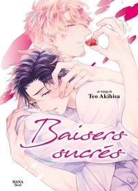 Teoh Akihisa - Baisers sucrés.