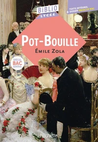 BiblioLycée - Pot-Bouille, Zola - BAC Général 2027