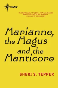 Marianne, the Magus and the Manticore
