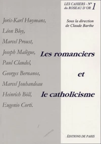 Les romanciers et le catholicisme