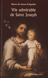  Téqui - Vie admirable de Saint Joseph.