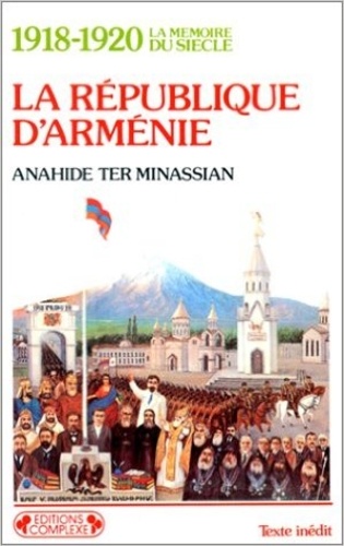  Ter-Minassian - La République d'Arménie - 1918-1920.