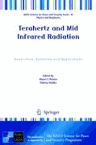Mauro F. Pereira - Terahertz and Mid Infrared Radiation - Generation, Detection and Applications.