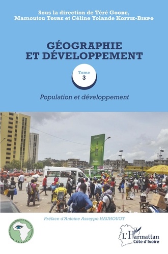 Géographie et développement. Tome 3, Population et développement