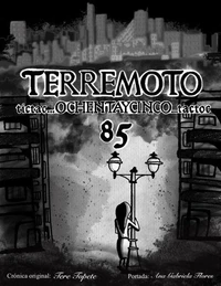 TERREMOTO '85:   tictac…OCHENTAYCINCO…tactoc