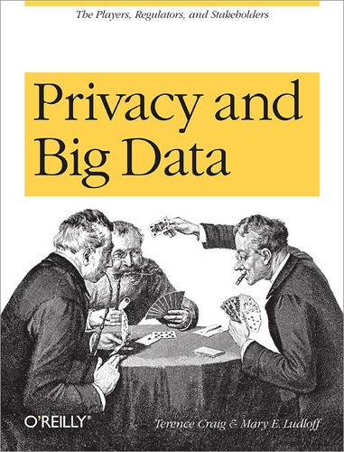 Terence Craig - Privacy and Big Data.