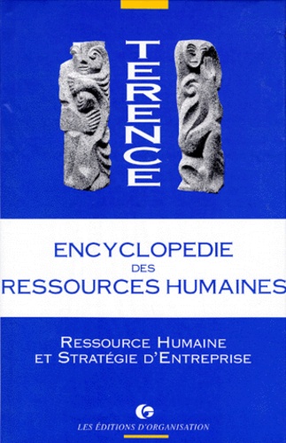  Térence - Encyclopedie Des Ressources Humaines. Tome 3, Ressource Humaine Et Strategie D'Entreprise.