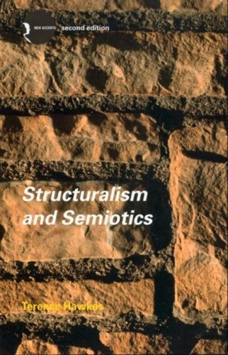 Terence Hawkes - Structuralism and semiotics.