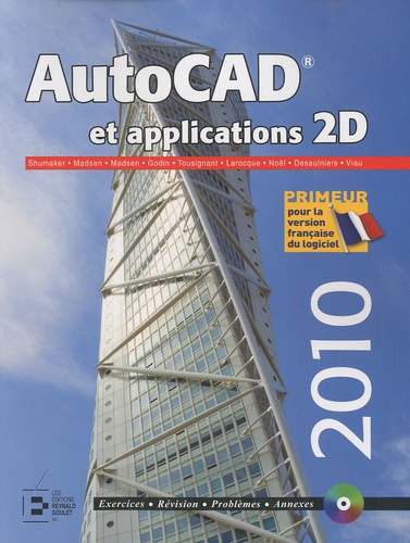 Terence-M Shumaker et David-A Madsen - Autocad et applications 2D. 1 Cédérom