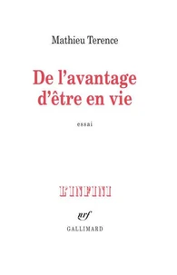 De l'avantage d'être en vie