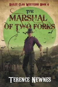 The Marshal of Two Forks
