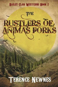 The Rustlers of Animas Forks