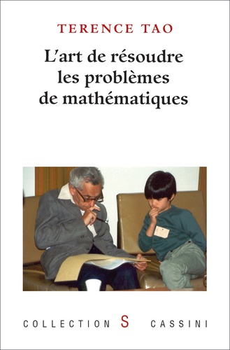 Terence Tao - L'art de résoudre les problèmes de mathématiques.