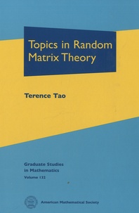 Terence Tao - Topics in Random Matrix Theory.