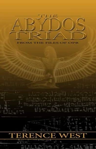 The Abydos Triad - From The Files of OPR